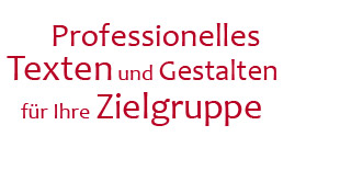Druck- und Internetmedien: Professionelles Texten und Gestalten f�r Ihre Zielgruppe